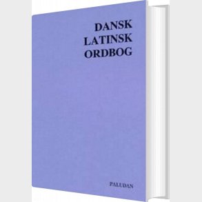 Dansk-latinsk Ordbog - L. Ove Kj�r - Bog