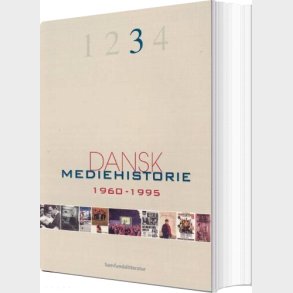 Dansk Mediehistorie 1960-1995 - Klaus Bruhn Jensen - Bog
