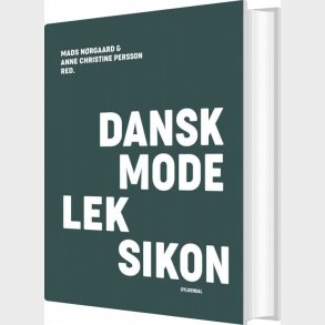 Dansk Modeleksikon - M�rkegr�n - Anne Christine Persson - Bog