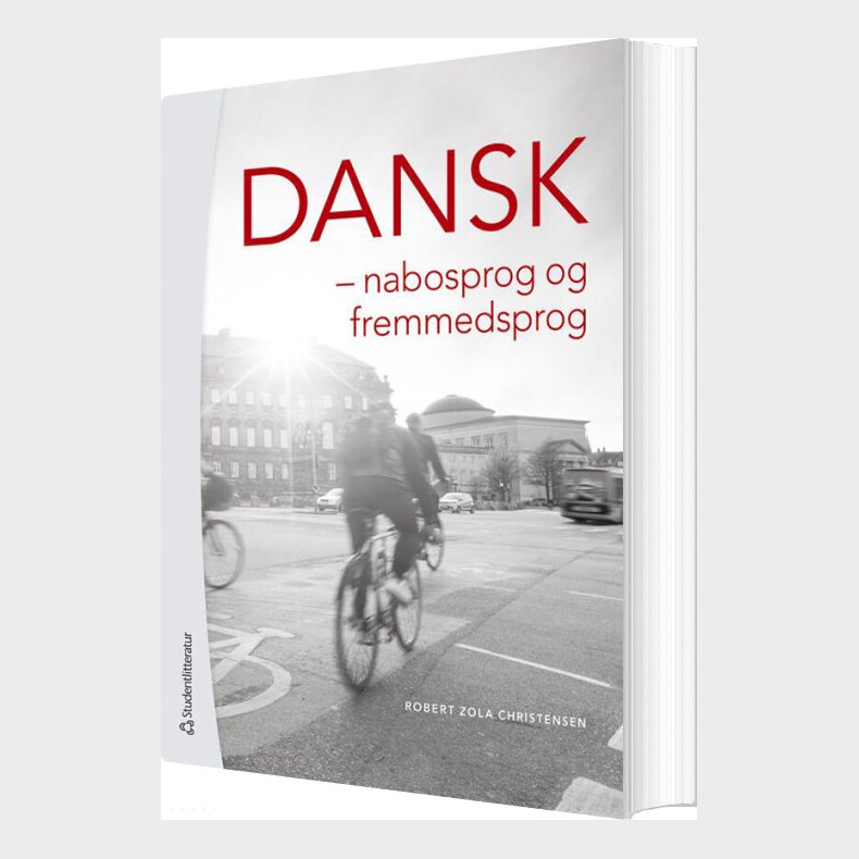 Dansk : Nabosprog Og Fremmedsprog - Robert Zola Christensen - Bog
