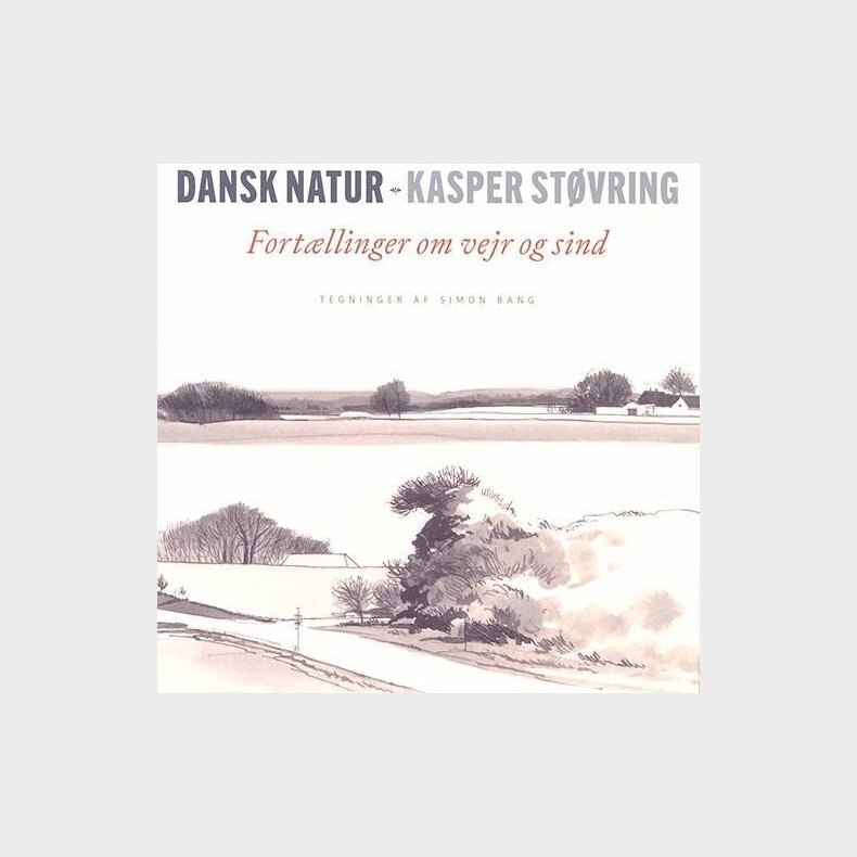 Dansk Natur - Kasper St�vring - Bog