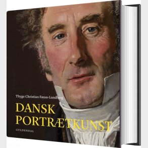 Dansk Portr�tkunst - Thyge Christian Fonss-lundberg - Bog
