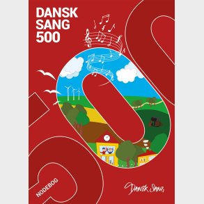 Dansk Sang 500 - Nodebog - Dansk Sang Musikl�rerforeningens Forlag - Bog