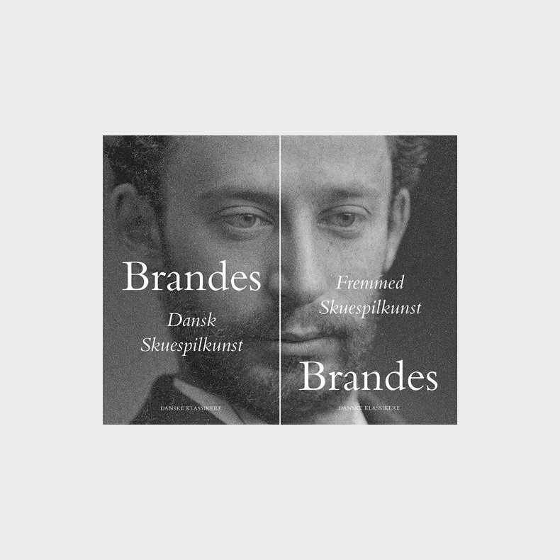 Dansk Skuespilkunst / Fremmed Skuespilkunst - Edvard Brandes - Bog