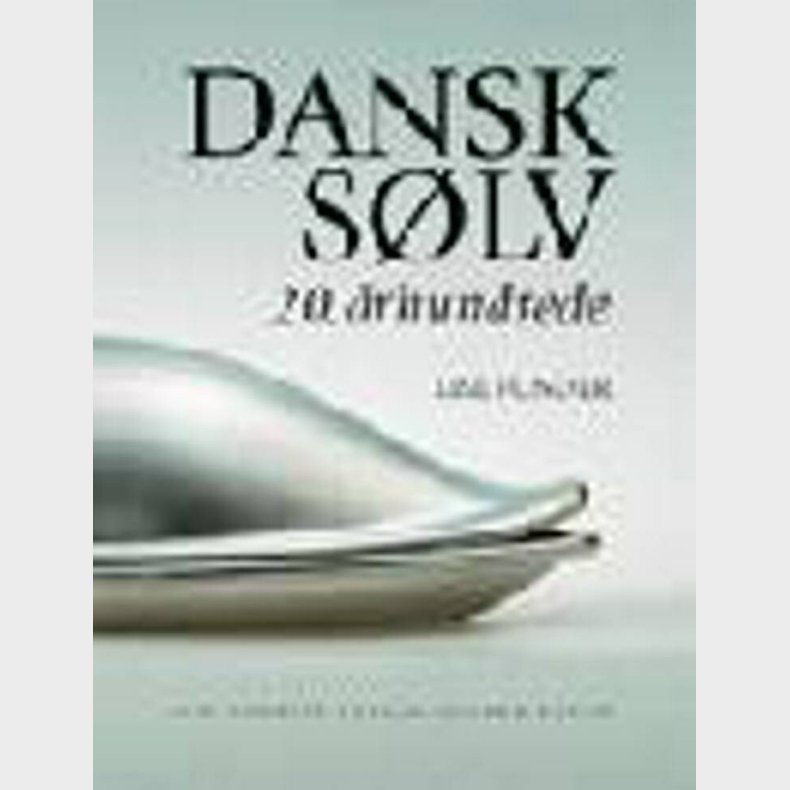 Dansk S�lv - Lise Funder - Bog