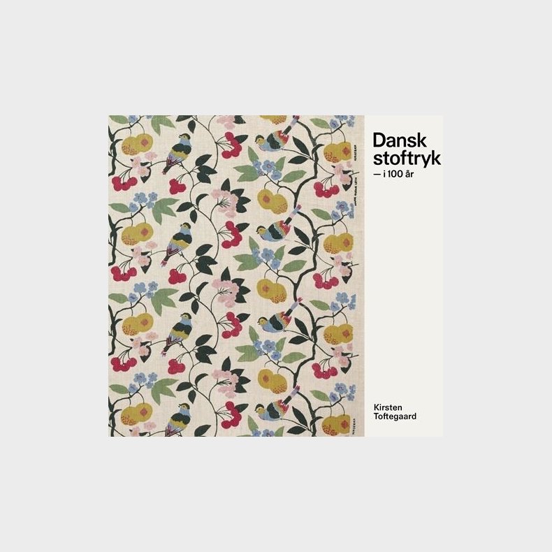 Dansk Stoftryk - Kirsten Toftegaard - Bog
