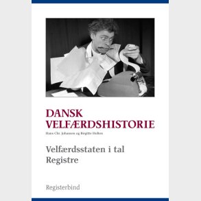 Dansk Velf�rdshistorie - Birgitte Holten - Bog
