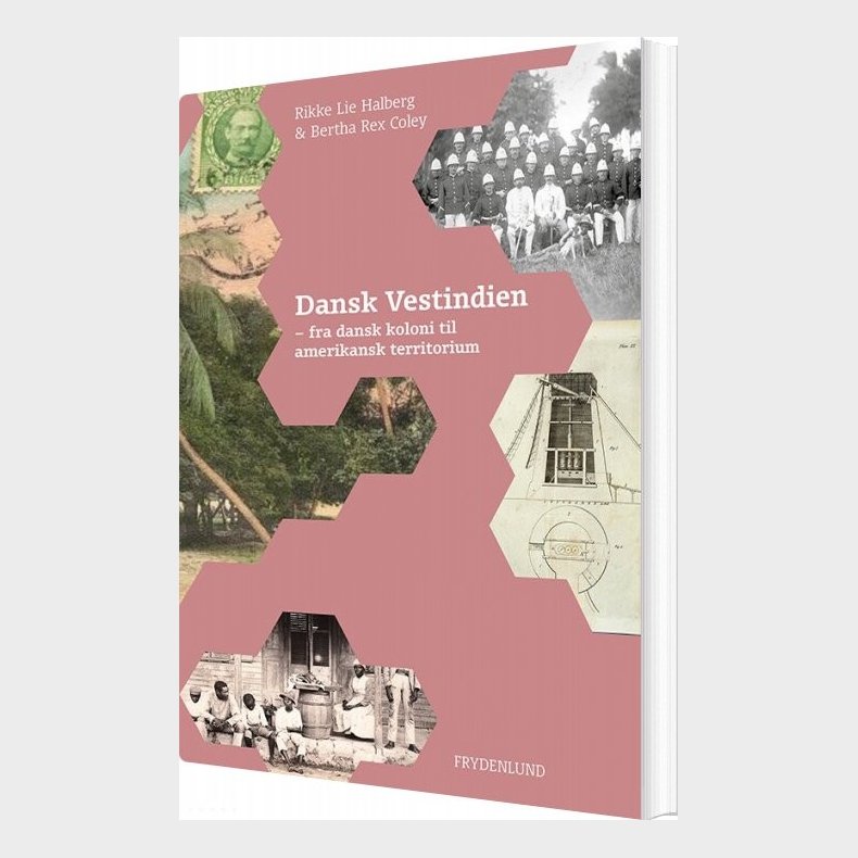 Dansk Vestindien - Rikke Lie Halberg - Bog