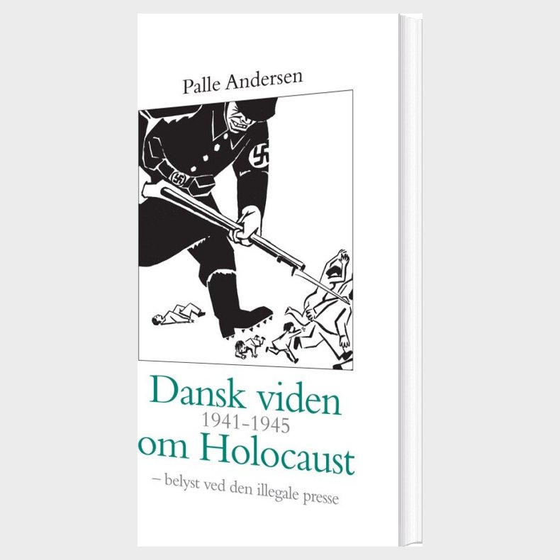 Dansk Viden 1941-1945 Om Holocaust - Palle Andersen - Bog
