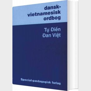 Dansk-vietnamesisk Ordbog - Hung Nguyen - Bog