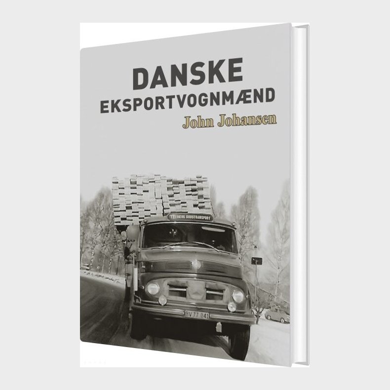 Danske Eksportvognm�nd - John Johansen - Bog