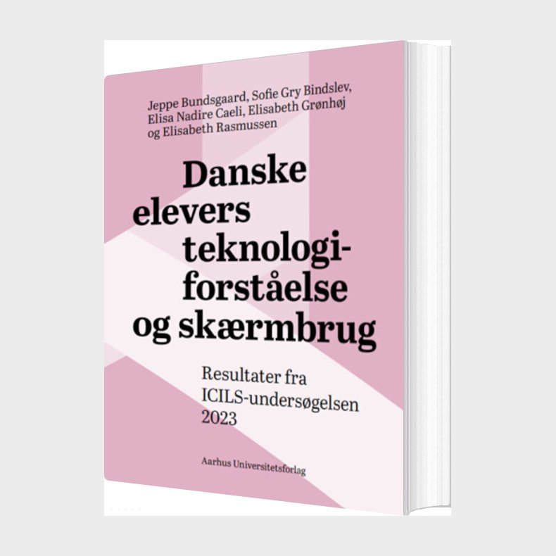Danske Elevers Teknologiforst�else Og Sk�rmbrug - Jeppe Bundsgaard - Bog