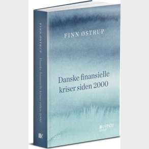 Danske Finansielle Kriser Siden 2000 - Finn �strup - Bog