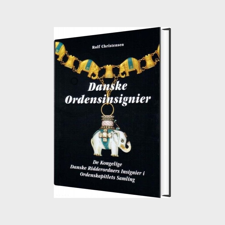 Danske Ordensinsignier - Rolf Christensen - Bog