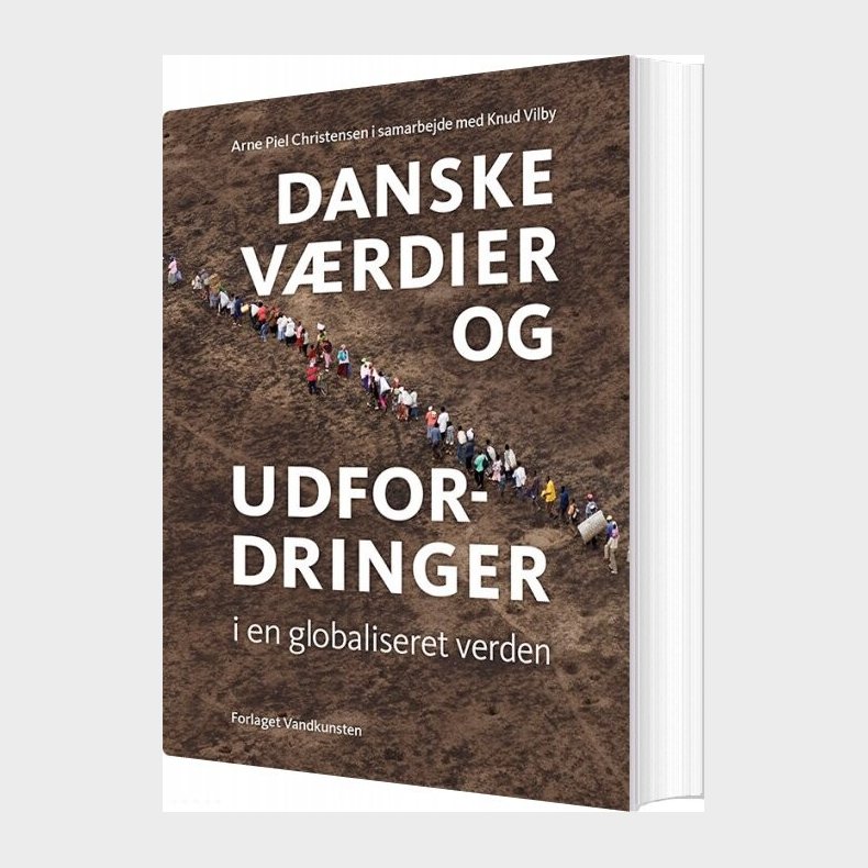 Danske V�rdier Og Udfordringer I En Globaliseret Verden - Knud Vilby - Bog