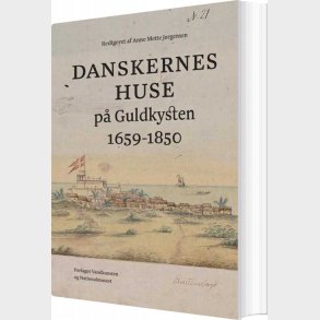 Danskernes Huse P� Guldkysten - Anne Mette J�rgensen (red.) - Bog