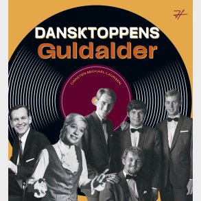 Dansktoppens Guldalder - Carsten Michael Laursen - Bog