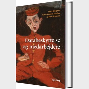 Databeskyttelse Og Medarbejdere - Mette Klingsten - Bog