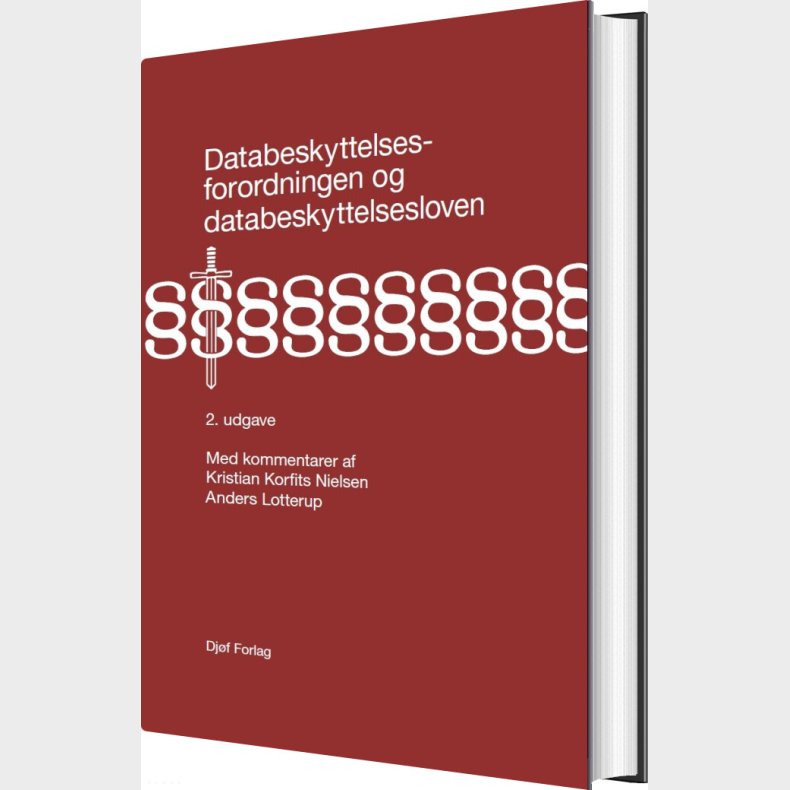 Databeskyttelsesforordningen Og Databeskyttelsesloven - Kristian Korfits Nielsen - Bog