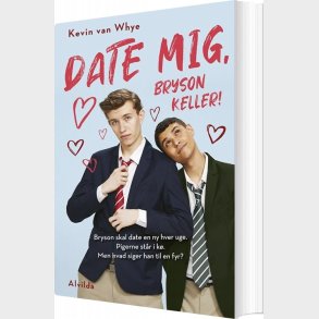 Date Mig, Bryson Keller! - Kevin Van Whye - Bog
