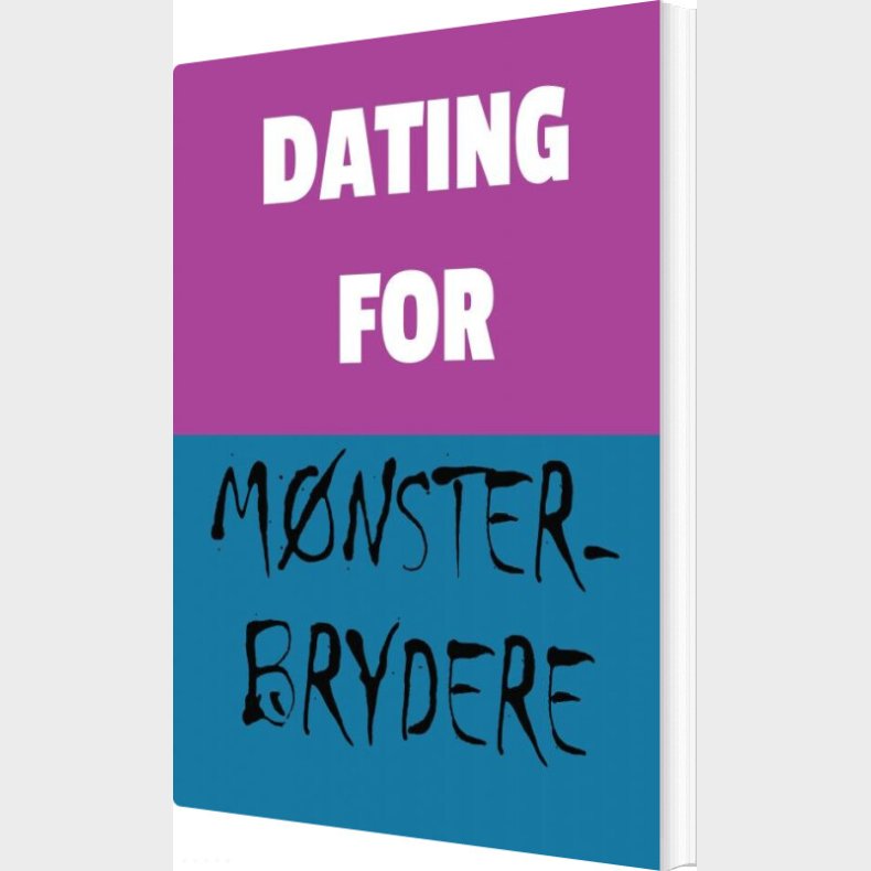 Dating For M�nsterbrydere - Mette Glargaard - Bog