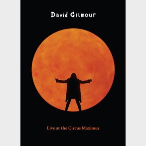David Gilmour - Live At The Circus Maximus - DVD - Film