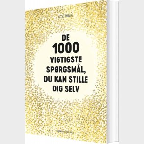 De 1000 Vigtigste Sp�rgsm�l, Du Kan Stille Dig Selv - Alyss Thomas - Bog