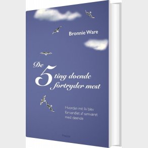 De 5 Ting D�ende Fortryder Mest - Bronnie Ware - Bog