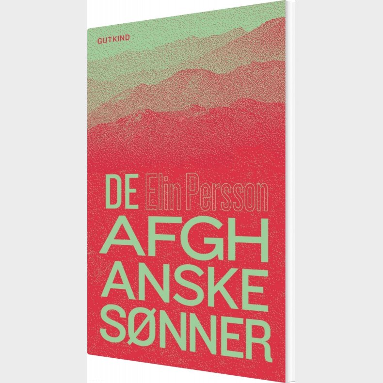 De Afghanske S�nner - Elin Persson - Bog