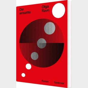 De Ansatte - Olga Ravn - Bog