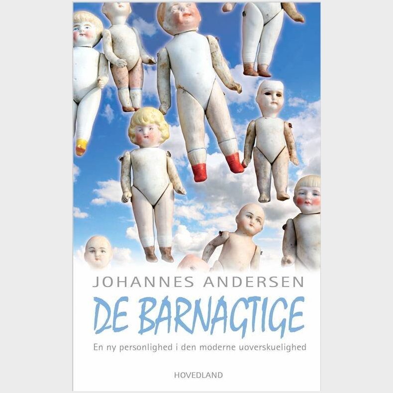 De Barnagtige - Johannes Andersen - Bog