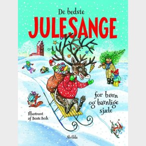 De Bedste Julesange For B�rn Og Barnlige Sj�le - Bente Bech - Bog