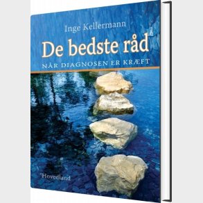 De Bedste R�d, N�r Diagnosen Er Kr�ft - Inge Kellermann - Bog