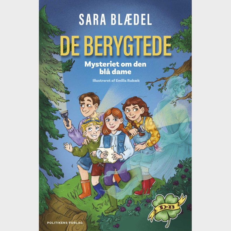 De Berygtede 1 - Mysteriet Om Den Bl� Dame - Sara Bl�del - Bog