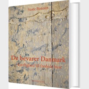 De Bevarer Danmark - Suste Bonn�n - Bog