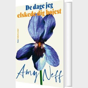 De Dage Jeg Elskede Dig H�jest - Amy Neff - Bog