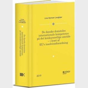 De Danske Domstoles Internationale Kompetence P� Det Konkursretlige Omr�de - Line Herman Langkj�r - Bog