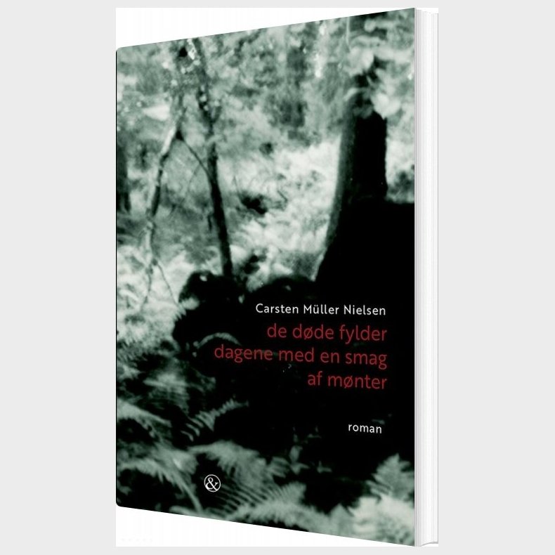 De D�de Fylder Dagene Med En Smag Af M�nter - Carsten M�ller Nielsen - Bog