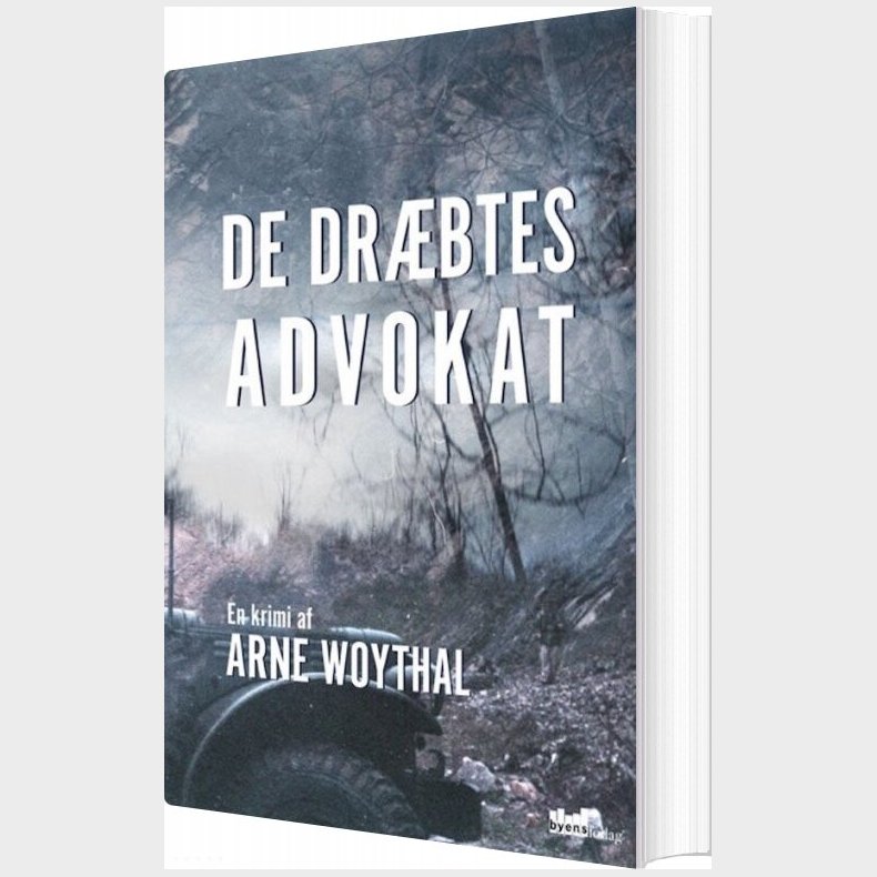 De Dr�btes Advokat - Arne Woythal - Bog