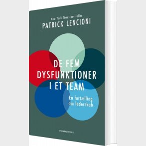 De Fem Dysfunktioner I Et Team - Patrick Lencioni - Bog