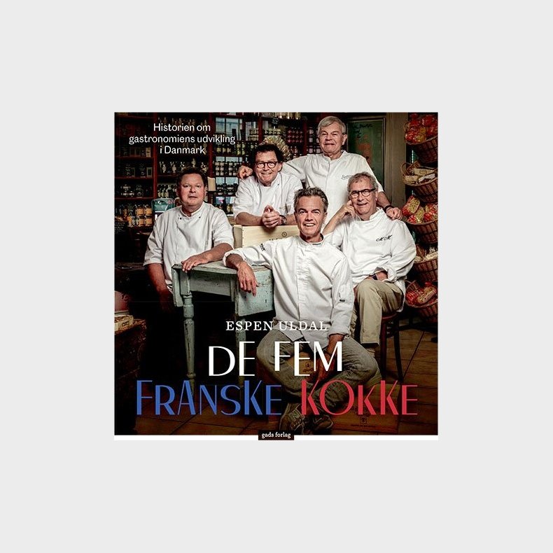 De Fem Franske Kokke - Espen Uldal - Bog