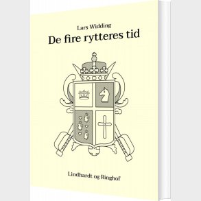 De Fire Rytteres Tid - Lars Widding - Bog