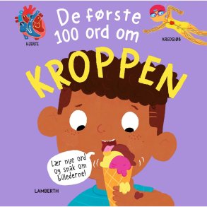 De F�rste 100 Ord Om Kroppen - Fran Bromage - Bog
