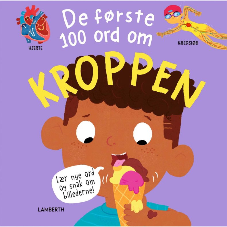 De F�rste 100 Ord Om Kroppen - Fran Bromage - Bog