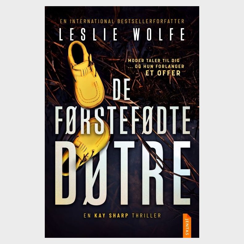De F�rstef�dte D�tre - Leslie Wolfe - Bog