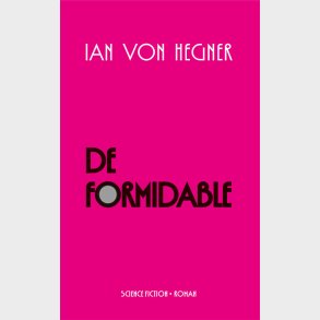 De Formidable - Ian Von Hegner - Bog