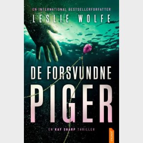 De Forsvundne Piger - Leslie Wolfe - Bog