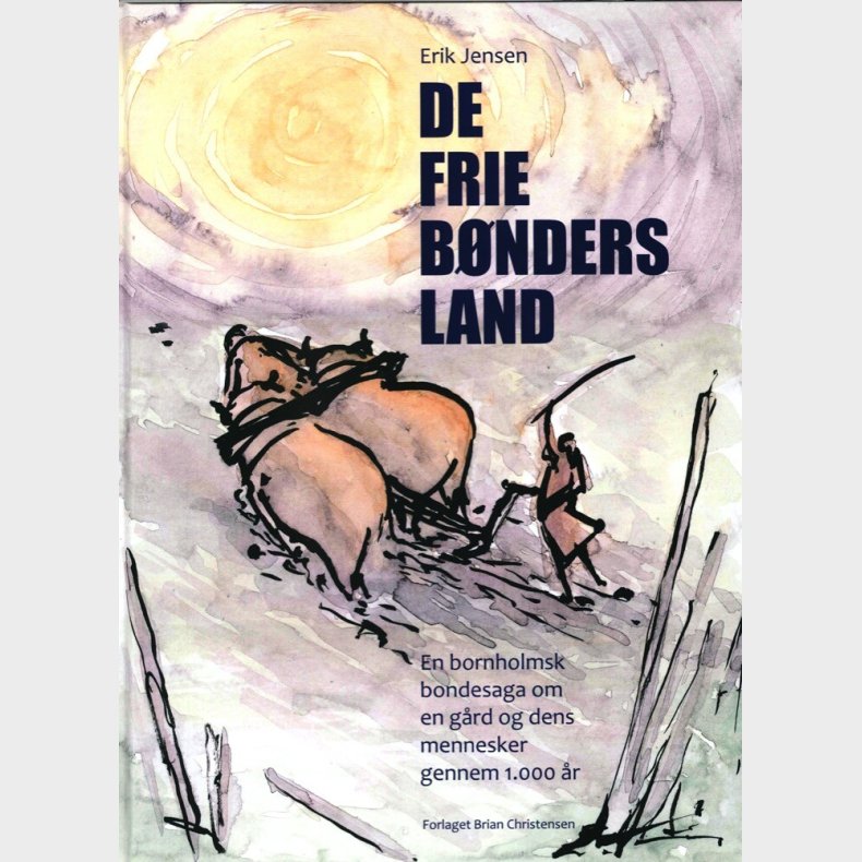 De Frie B�nders Land - Erik Jensen - Bog