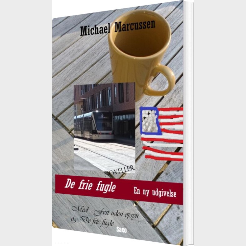 De Frie Fugle - Michael Marcussen - Bog