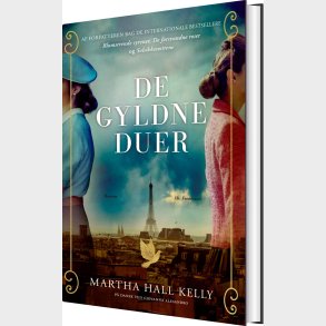 De Gyldne Duer - Martha Hall Kelly - Bog